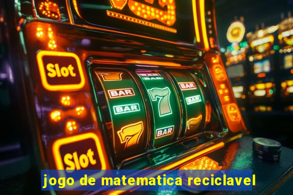 jogo de matematica reciclavel